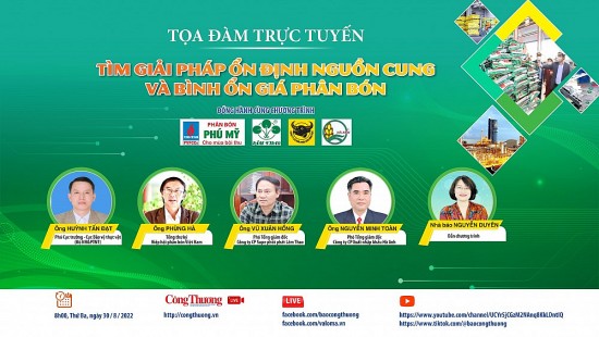 8h30’ ngày 30/8, Báo Công Thương tổ chức tọa đàm “Tìm giải pháp ổn định nguồn cung và bình ổn giá phân bón”