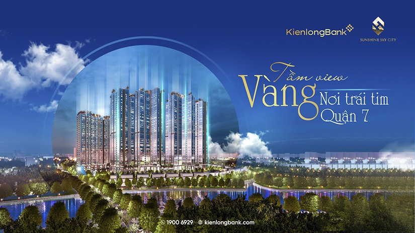 Trúng căn hộ cao cấp Sunshine Sky City khi tham gia chương trình sinh nhật 27 năm KienlongBank