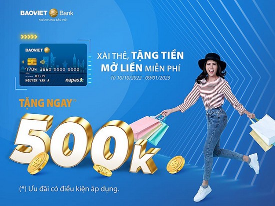 BAOVIET Bank tặng tiền cho khách mở thẻ tín dụng nội địa