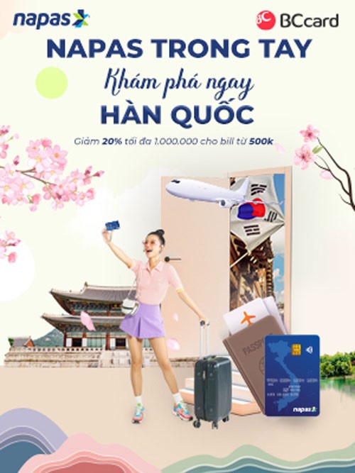 Khám phá Hàn Quốc – Napas ưu đãi hoàn tiền lên đến 1 triệu đồng cho du khách Việt