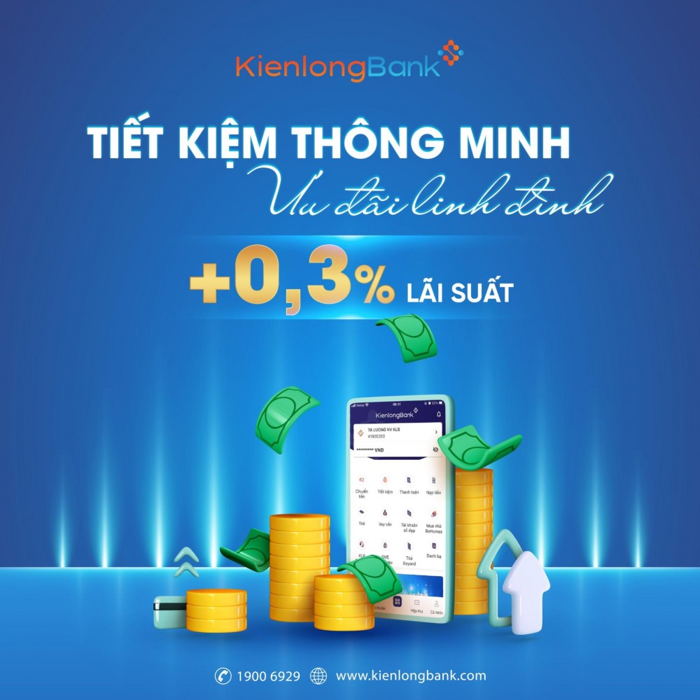 KienlongBank bình ổn lãi suất cho vay trong bối cảnh nâng trần lãi suất ngắn hạn lên 6%