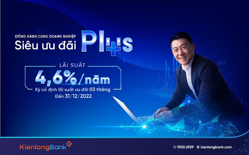 KienlongBank bình ổn lãi suất cho vay trong bối cảnh nâng trần lãi suất ngắn hạn lên 6%