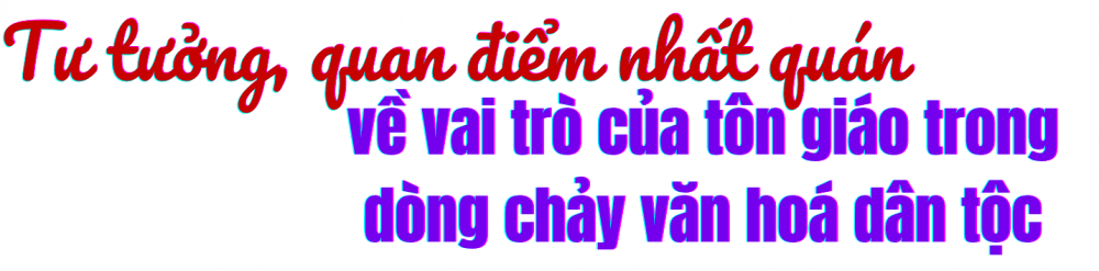 Tôn giáo Việt và những đóng góp tự hào