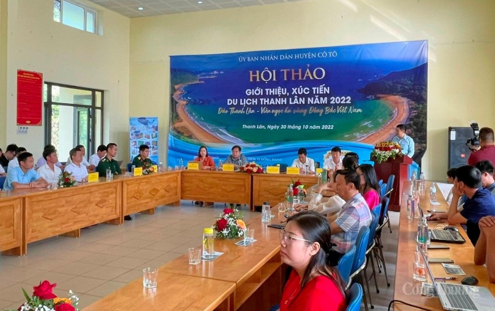 Chương trình hội thảo xúc tiến du lịch đảo Thanh Lân (Cô Tô) năm 2022