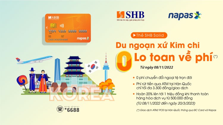 Nhận nhiều ưu đãi khi sử dụng thẻ ghi nợ nội địa SHB tại Hàn Quốc