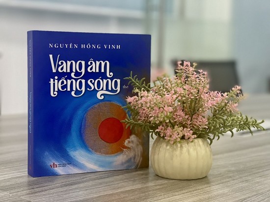 Nhà thơ, nhà báo Nguyễn Hồng Vinh: Gửi tình qua “Vang âm tiếng sóng”