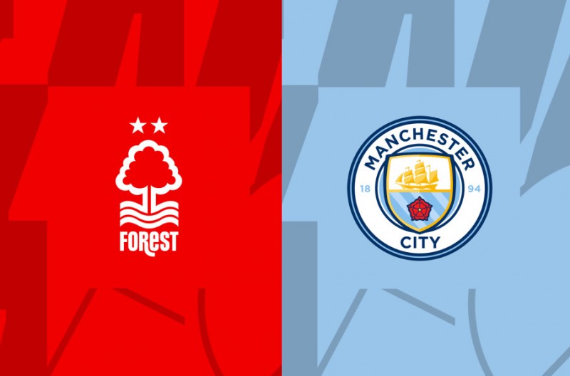 Nhận định bóng đá trận Nottingham và Man City (22h00 ngày 18/2) vòng 24 Ngoại hạng Anh