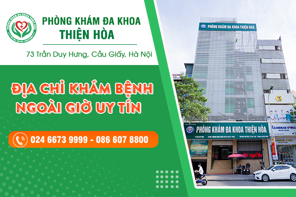 Khám bệnh ngoài giờ tiết kiệm chi phí tại Phòng khám đa khoa Thiện Hòa