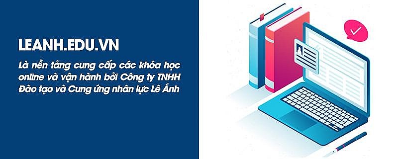 Leanh.edu.vn - Học tài chính kế toán online hiệu quả cùng chuyên gia hàng đầu chỉ từ 399K