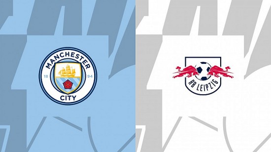 Link xem trực tiếp, nhận định trận Man City và Leipzig, 03h00 ngày 15/3