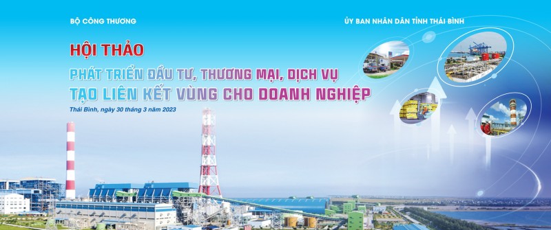 Sắp diễn ra Hội thảo “Phát triển đầu tư, thương mại, dịch vụ, tạo liên kết vùng cho doanh nghiệp”