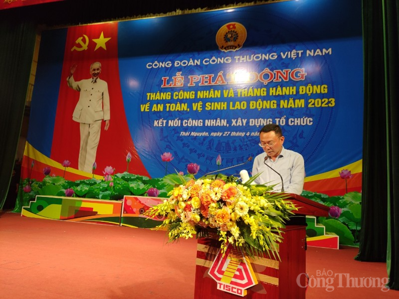 Phát động Tháng công nhân và Tháng hành động về An toàn vệ sinh lao động năm 2023