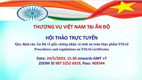 Mời tham dự hội thảo trực tuyến “Quy định của Ấn Độ về cấp giấy chứng nhận vệ sinh ATTP FSSAI”