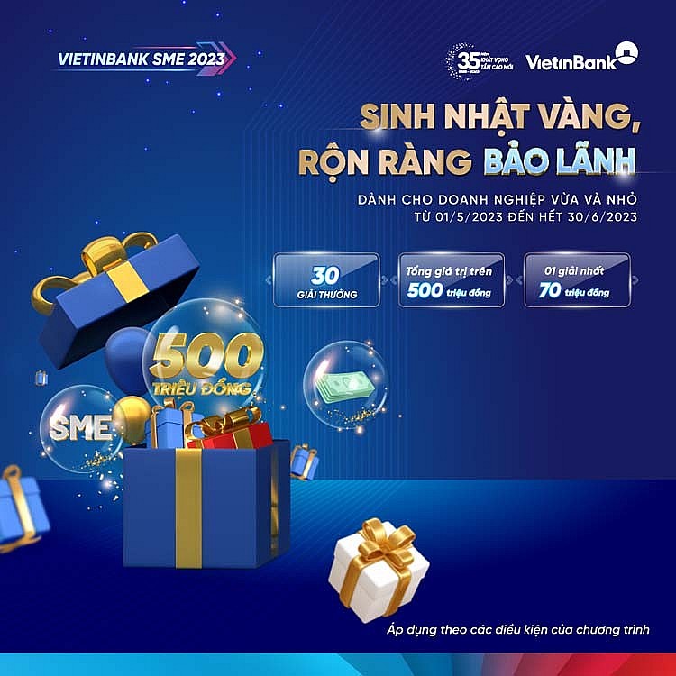 VietinBank: Mừng sinh nhật vàng, rộn ràng bảo lãnh