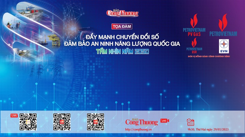 Sáng 29/5, diễn ra Tọa đàm “Đẩy mạnh chuyển đổi số đảm bảo an ninh năng lượng quốc gia đến năm 2050”