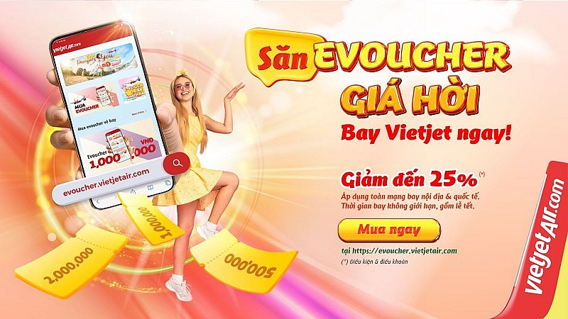 Vietjet ưu đãi hấp dẫn giảm tới 25% cho khách hàng mua E - Voucher