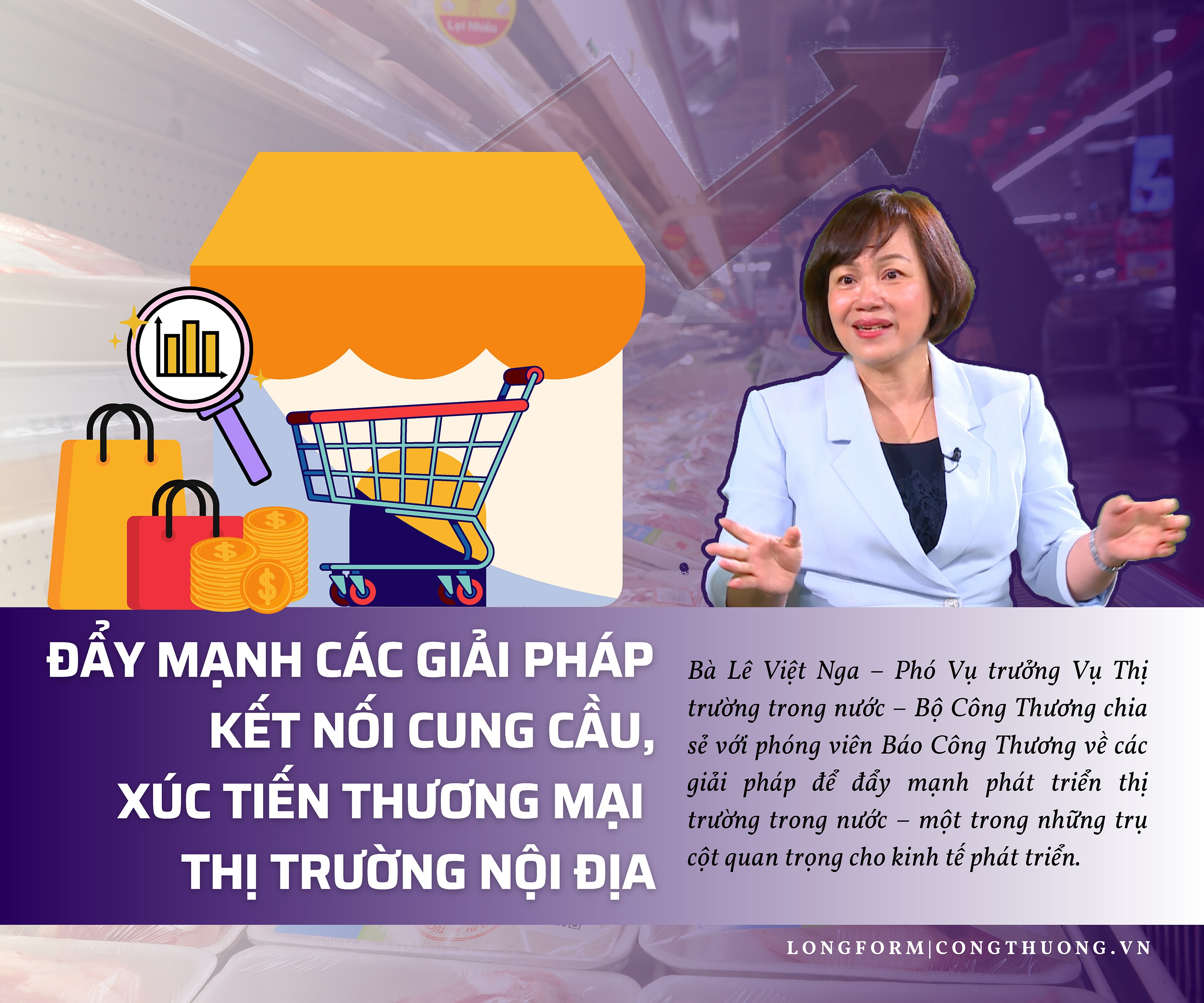 Longform | Đẩy mạnh kết nối cung cầu hàng hóa, xúc tiến thương mại thị trường nội địa