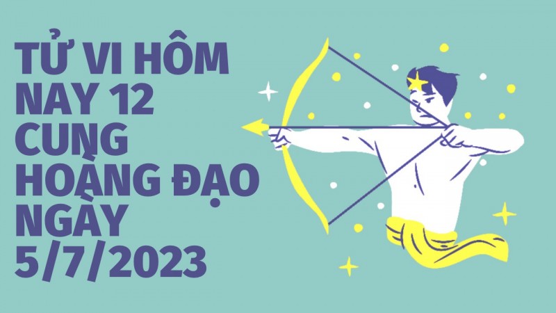 Tử vi hôm nay 12 cung hoàng đạo ngày 5/7/2023: Song Tử thăng tiến lớn trong sự nghiệp, Thiên Bình chịu nhiều áp lực về tiền bạc