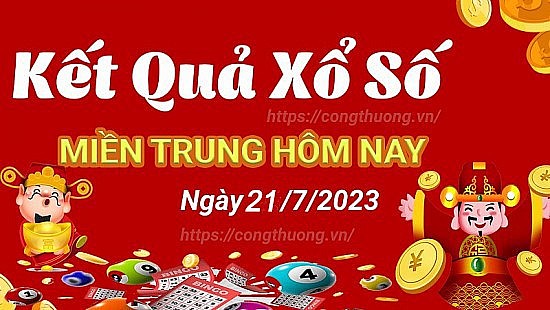 XSMT 21/7/2023| Trực tiếp Kết quả xổ số miền Trung hôm nay| SXMT| XSMTRUNG| XSMT thứ Sáu