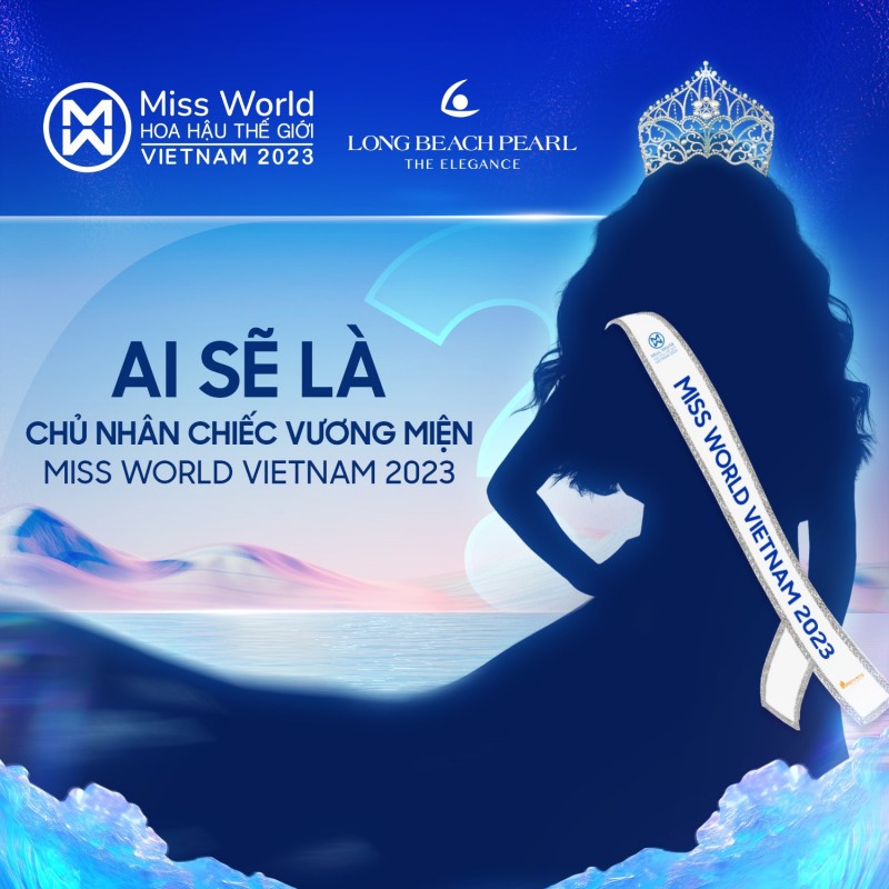 Link xem trực tiếp chung kết Miss World Vietnam 2023 vào 20h tối nay 22/7/2023