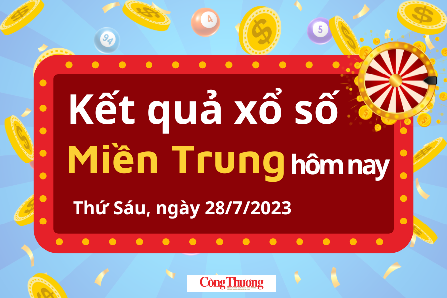 XSMT 28/7|Trực tiếp kết quả xổ số Miền Trung hôm nay 28/7/2023|xổ số Miền Trung ngày 28 tháng 7|trực tiếp XSMT