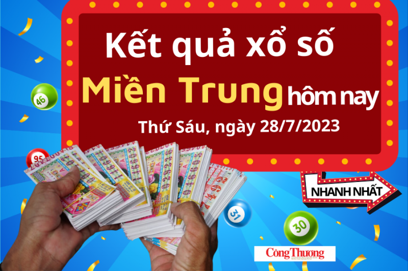 XSMT 28/7|Kết quả Xổ số Miền Trung hôm nay 28/72023|KQXSMT 28/7/23