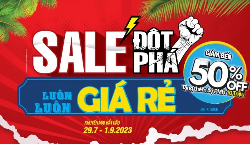 Tại MediaMart, từ 29/7/2023 đến 1/9/2023, bùng nổ bão “Sale đột phá”