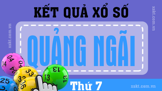 XSQNG 19/8, Kết quả xổ số Quảng Ngãi hôm nay 19/8/2023, KQXSQNG thứ Bảy ngày 19 tháng 8