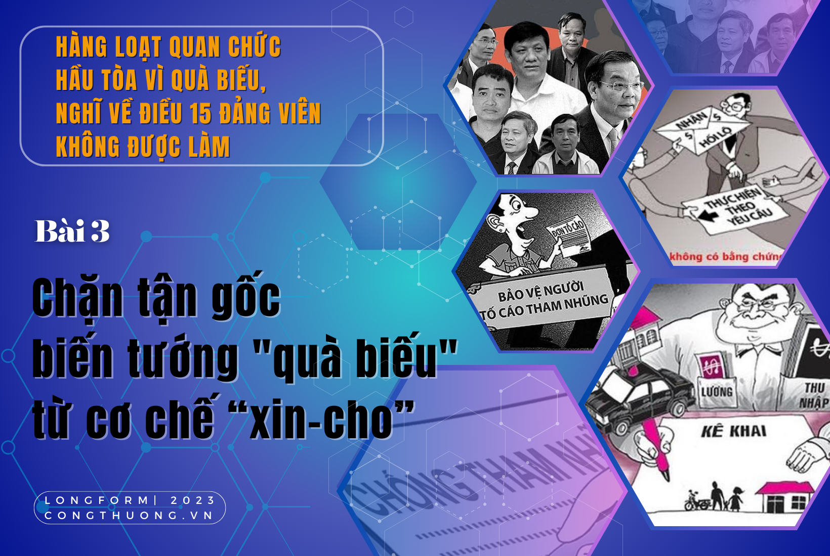 Longform | Bài 3: Chặn tận gốc biến tướng "quà biếu" từ cơ chế “xin - cho”