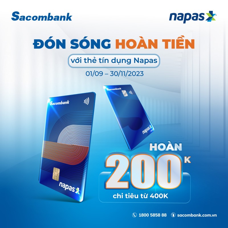 Hoàn ngay 200.000 đồng khi mở và chi tiêu thanh toán bằng thẻ tín dụng nội địa Napas Sacombank