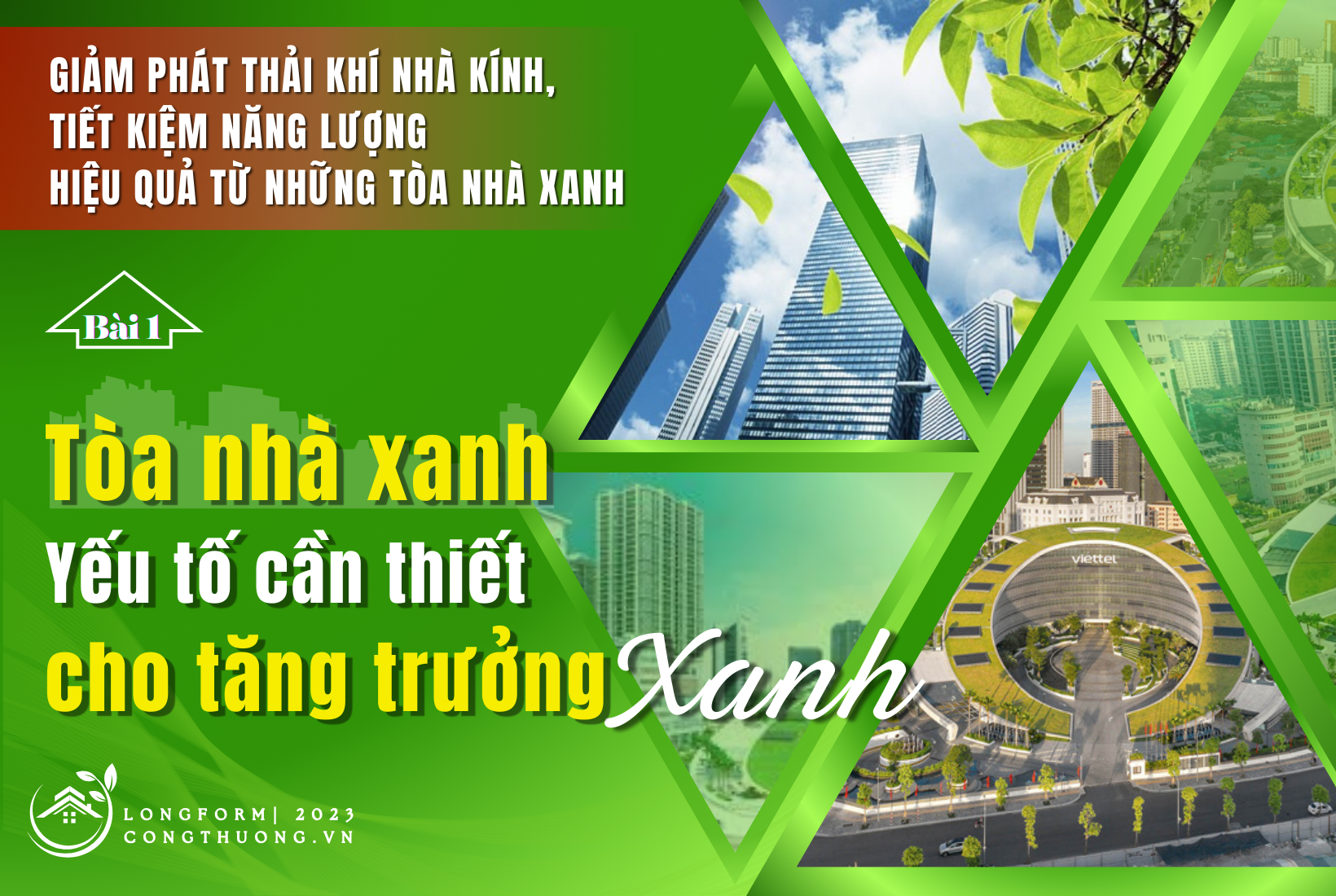 Longform | Bài 1: Tòa nhà xanh: Yếu tố cần thiết cho tăng trưởng xanh