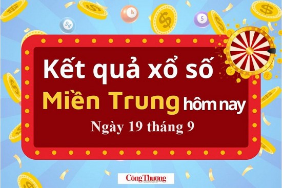 Kết quả Xổ số miền Trung ngày 19/9/2023, KQXSMT ngày 19 tháng 9, XSMT 19/9, xổ số miền Trung hôm nay