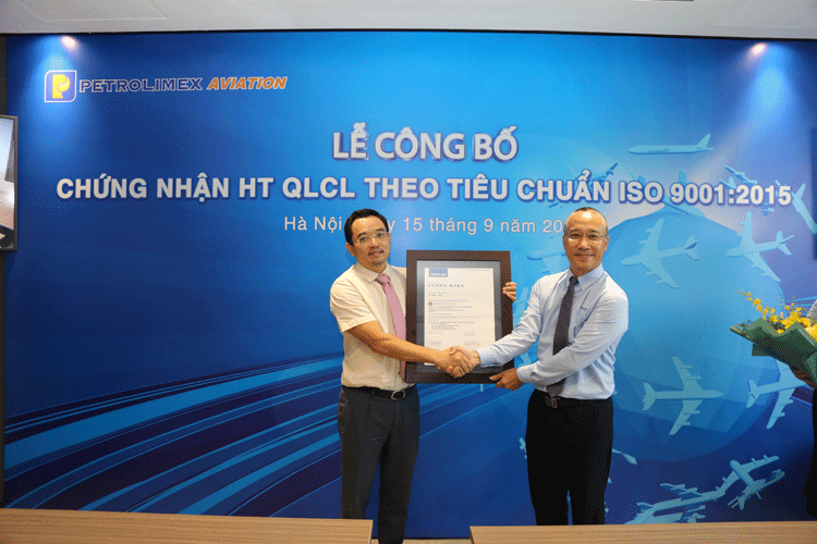 Petrolimex Aviation chính thức nhận Chứng nhận Hệ thống Quản lý chất lượng theo tiêu chuẩn ISO 9001:2015