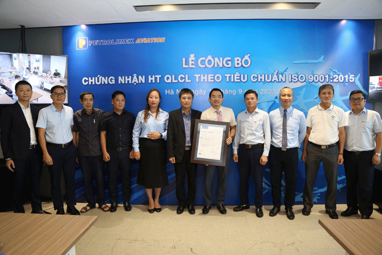 Petrolimex Aviation chính thức nhận Chứng nhận Hệ thống Quản lý chất lượng theo tiêu chuẩn ISO 9001:2015