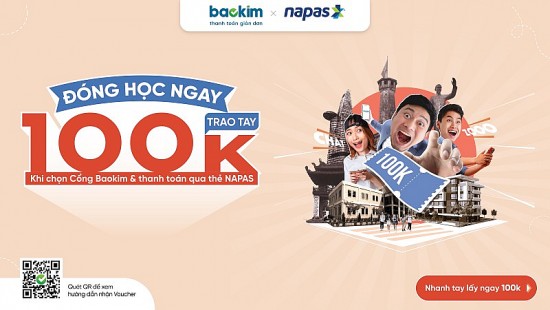 giam ngay 100000 dong khi thanh toan hoc phi qua cong thanh toan bao kim bang the napas