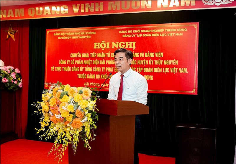 Chuyển giao Đảng bộ Nhiệt điện Hải Phòng về Tập đoàn Điện lực Việt Nam