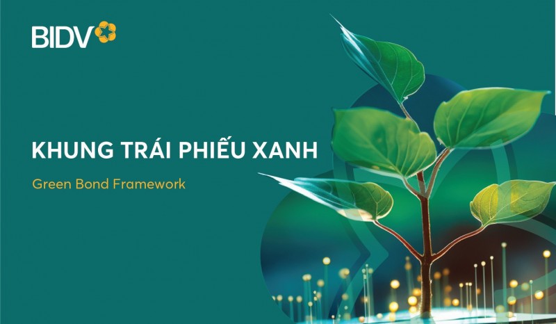 BIDV phát hành thành công 2.500 tỷ đồng trái phiếu tài trợ cho các dự án vì môi trường