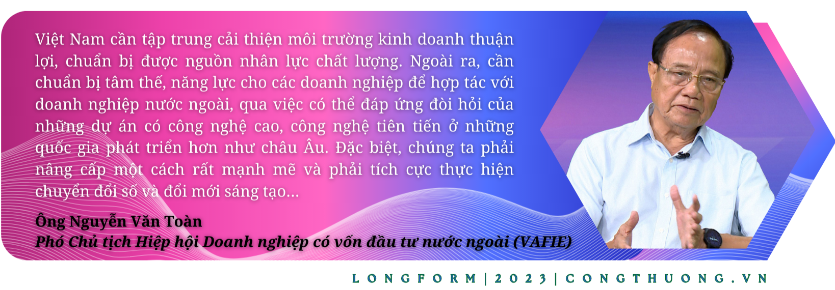 Longform | FTA - Khẳng định vị thế của Việt Nam trên “sân chơi” kinh tế toàn cầu