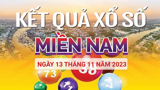 Xổ số miền Nam 13/11, SXMN, XSMN, kết quả xổ số miền Nam thứ hai