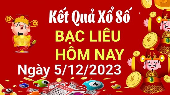 XSBL 5/12, Kết quả xổ số Bạc Liêu hôm nay 5/12/2023, KQXSBL thứ Ba ngày 5 tháng 12