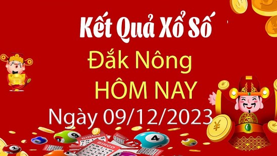 XSDNO 9/12, Xem kết quả xổ số Đắk Nông hôm nay 9/12/2023, xổ số Đắk Nông ngày 9 tháng 12