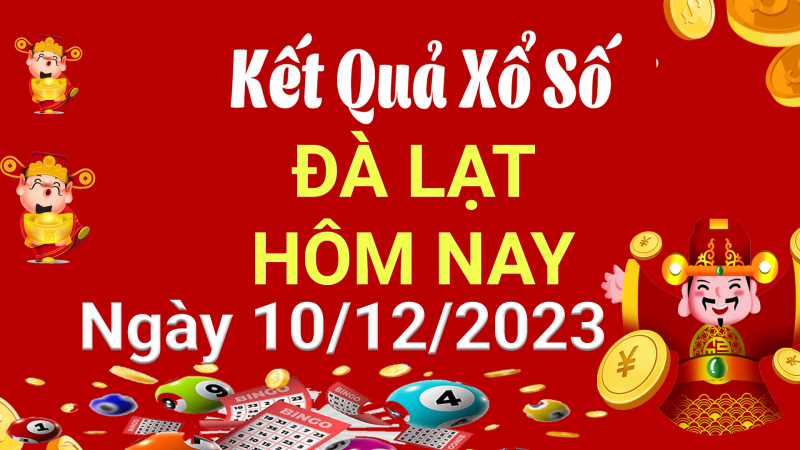 XSDL 10/12, Xem kết quả xổ số Đà Lạt hôm nay 10/12/2023, xổ số Đà Lạt ngày 10 tháng 12