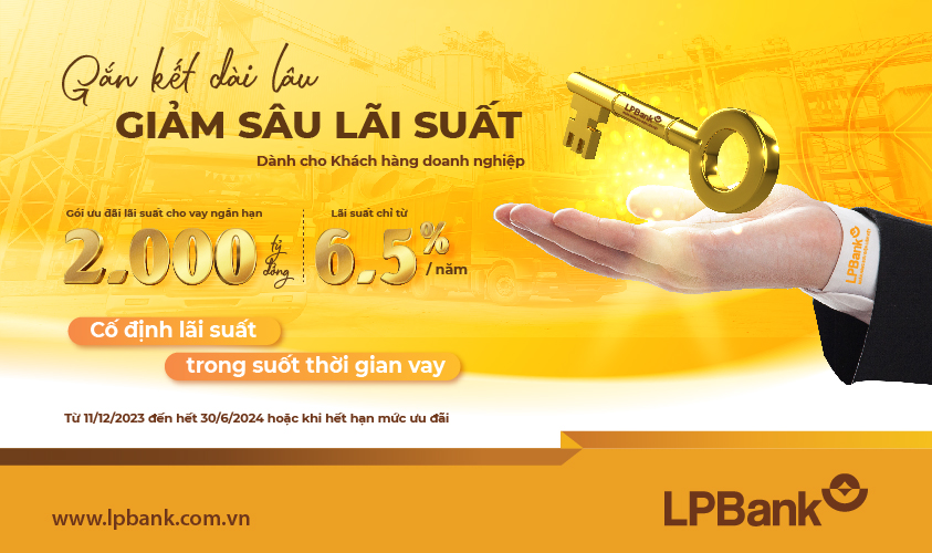 LPBank tung ra 2000 tỷ ưu đãi lãi suất cho khách hàng doanh nghiệp  -0