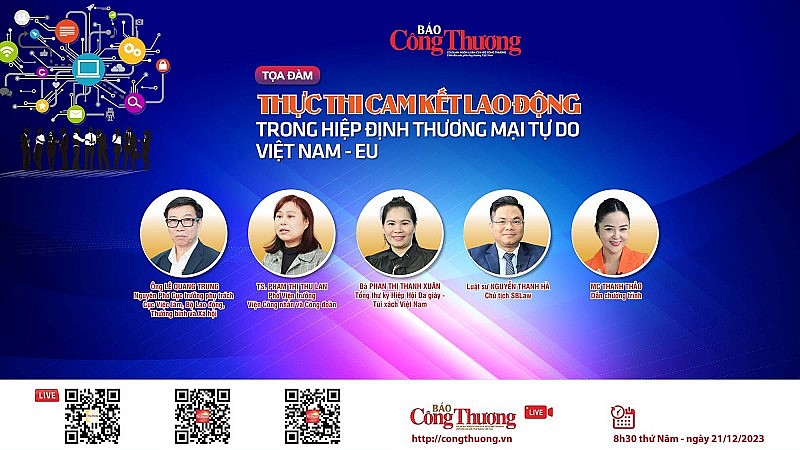 Toạ đàm Thực thi cam kết lao động trong Hiệp định Thương mại tự do Việt Nam - EU