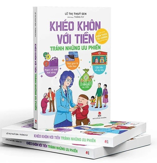 Ra mắt cuốn sách “Khéo khôn với tiền - Tránh những ưu phiền”