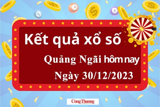 XSQNG 30/12, Xem kết quả xổ số Quảng Ngãi hôm nay 30/12/2023, xổ số Quảng Ngãi ngày 30 tháng 12