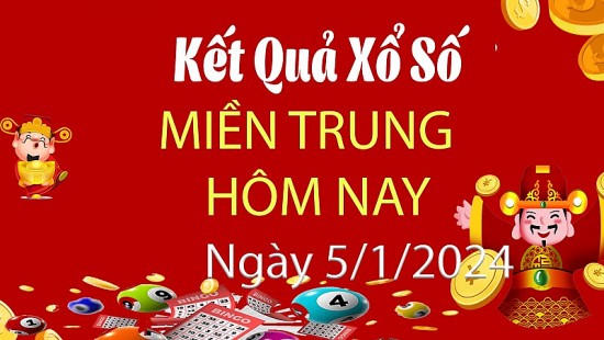 Kết quả Xổ số miền Trung ngày 5/1/2024, KQXSMT ngày 5 tháng 1, XSMT 5/1, xổ số miền Trung hôm nay