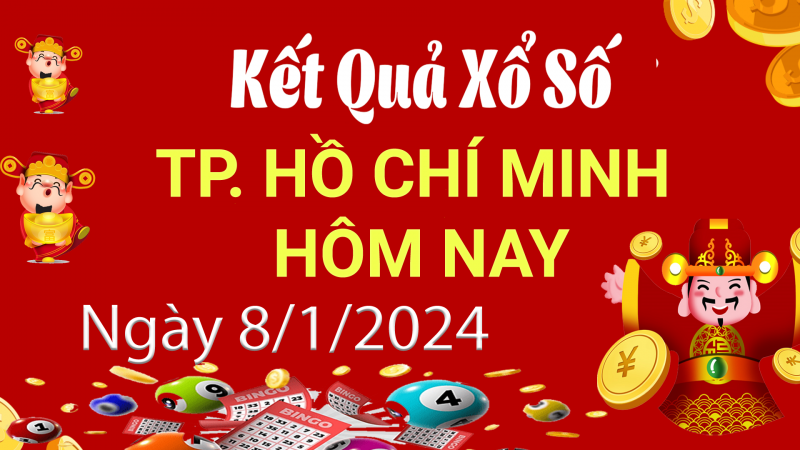 XSHCM 8/1, Xem kết quả xổ số TP.HCM hôm nay 8/1/2024, xổ số TP.HCM ngày 8 tháng 1