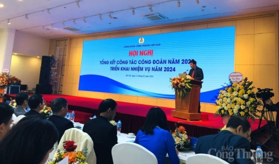 Năm 2024 - Công đoàn ngành Công Thương tập trung triển khai nhiều nhiệm vụ trọng tâm