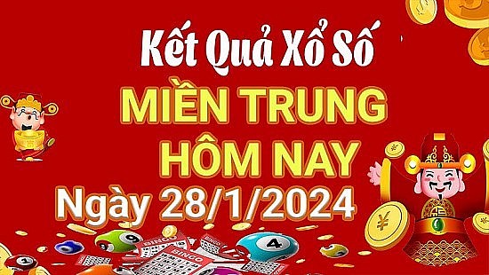 XSMT 28/1, Kết quả xổ số miền Trung hôm nay 28/1/2024,xổ số miền Trung ngày 28 tháng 1, trực tiếp XSMT 28/1